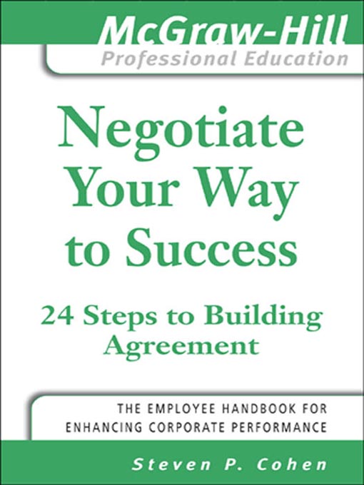 Title details for Negotiate Your Way to Success by Steven P. Cohen - Available